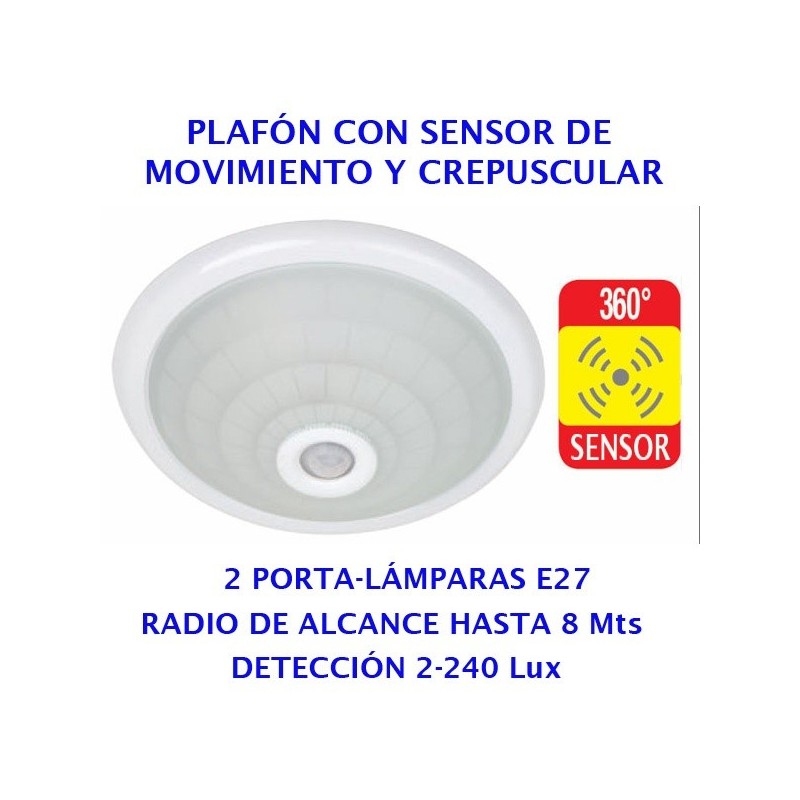 Plafón Sensor Mov. y Crepuscular 360º